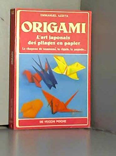 Stock image for Origami / l'art japonais des pliages en papier [Mass Market Paperback] for sale by LIVREAUTRESORSAS