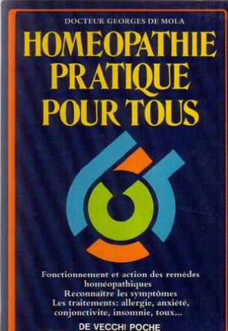 Beispielbild fr homeopathie pratique pour tous zum Verkauf von Chapitre.com : livres et presse ancienne