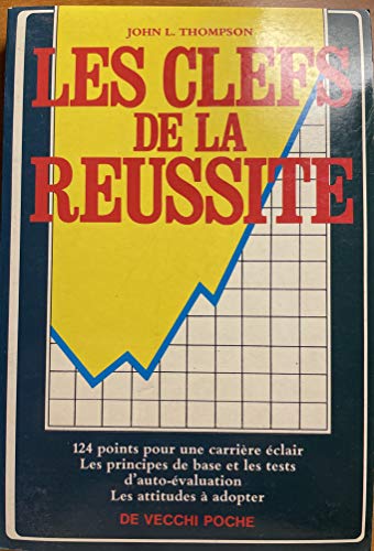 Beispielbild fr Les Cles de la Reussite(Poche) zum Verkauf von Ammareal