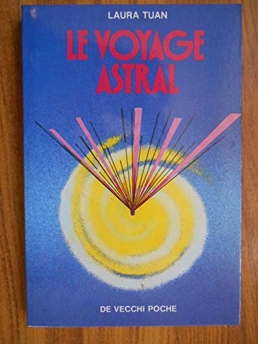 Beispielbild fr Le Voyage Astral zum Verkauf von RECYCLIVRE