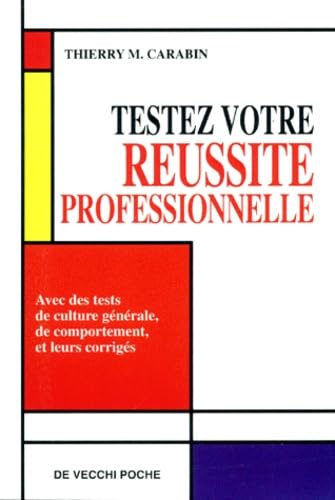 Stock image for Testez votre russite professionnelle for sale by medimops