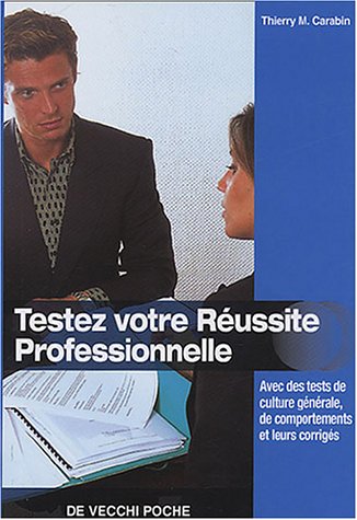 Imagen de archivo de Testez votre russite professionnelle a la venta por Librairie Th  la page