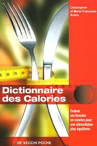 9782732842516: Dictionnaire des Calories