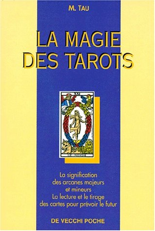 Beispielbild fr La magie des tarots zum Verkauf von medimops