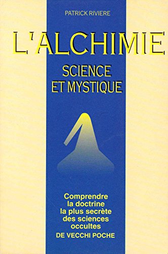 Stock image for Alchimie : Science Et Mystique for sale by RECYCLIVRE