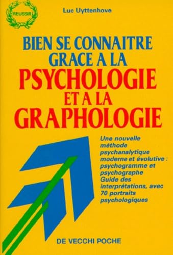 Stock image for Bien se connatre grce  la psychologie et  la graphologie for sale by Ammareal