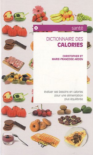 9782732844671: Dictionnaire des calories (French Edition)