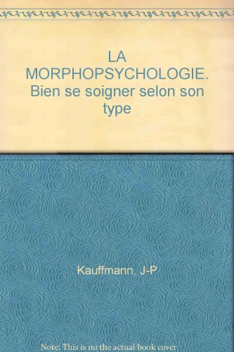 Beispielbild fr Guide Pratique De La Morphopsychologie zum Verkauf von RECYCLIVRE