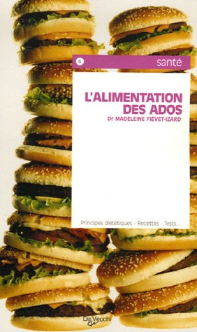 Imagen de archivo de L'alimentation des ados a la venta por Goldstone Books