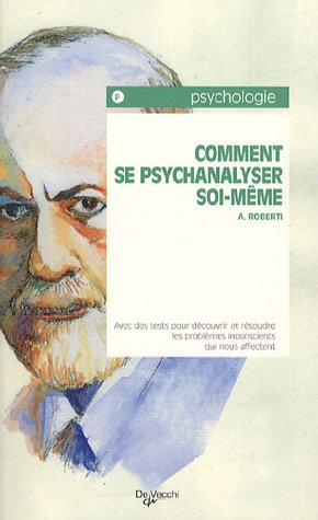 Stock image for Comment se psychanalyser soi-mme ? for sale by books-livres11.com
