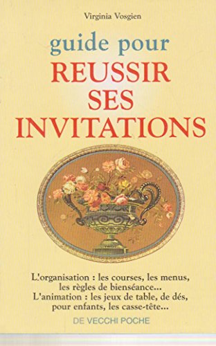 Stock image for Guide pour russir des invitations for sale by Ammareal