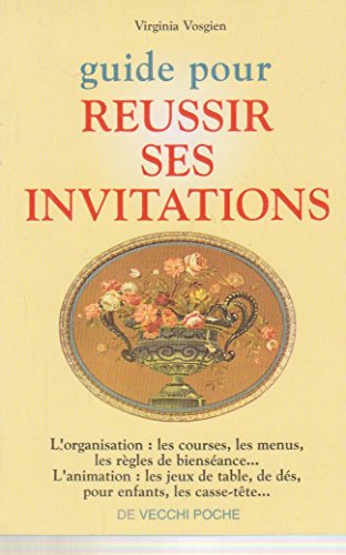 9782732848143: Guide pour russir ses invitations