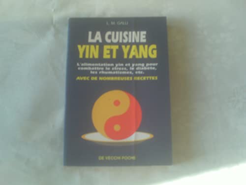 Beispielbild fr La cuisine yin et yang zum Verkauf von medimops