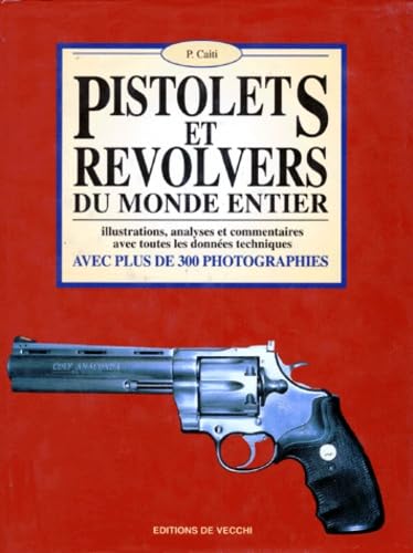 9782732860015: Pistolets et revolvers du monde entier