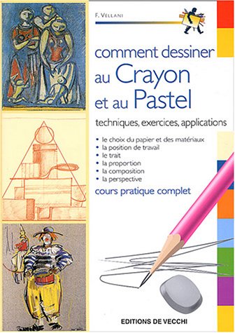 Stock image for Comment dessiner au crayon et au pastel for sale by Ammareal