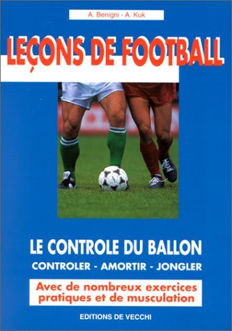 Beispielbild fr Leons de football : Le Contrle du ballon zum Verkauf von Ammareal