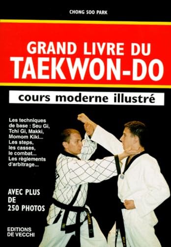 9782732867120: Grand livre du taekwon-do