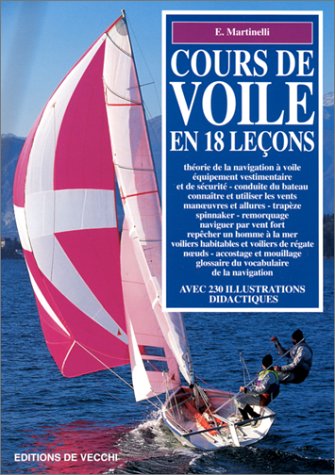 Beispielbild fr Cours de voile en 18 leons zum Verkauf von Ammareal