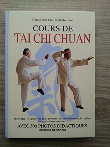 Beispielbild fr Cours De Tai Chi Chuan zum Verkauf von RECYCLIVRE