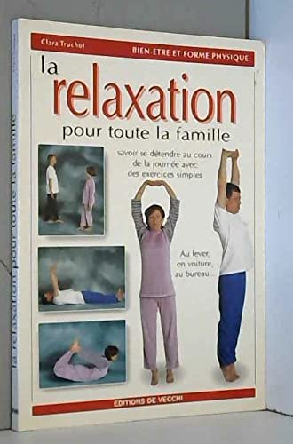 Beispielbild fr La relaxation pour toute la famille zum Verkauf von medimops