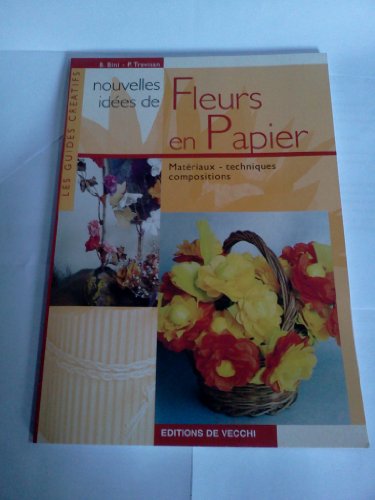 Stock image for Nouvelles ides de fleurs en papier for sale by Ammareal