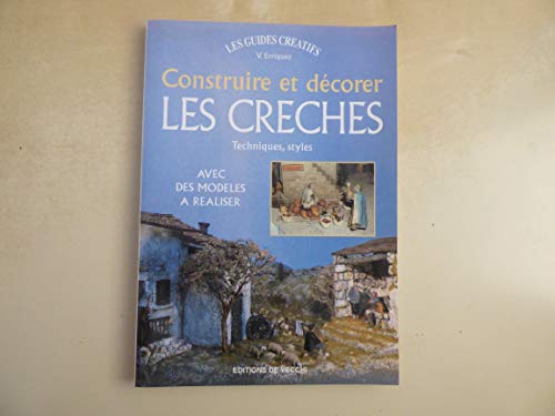 9782732870861: Construire et Dcorer les crches