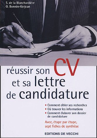 9782732880136: Russir son CV et sa lettre de candidature pour trouver un emploi