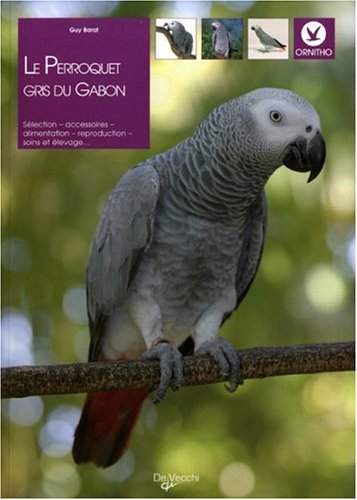9782732884479: Le perroquet gris du Gabon