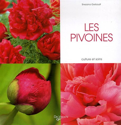 Beispielbild fr Les pivoines (French Edition) zum Verkauf von Wonder Book