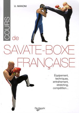 Beispielbild fr Cours de Savate Boxe franaise zum Verkauf von Ammareal