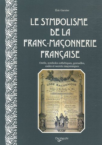 Imagen de archivo de Le symbolisme de la franc-maonnerie franaise a la venta por medimops