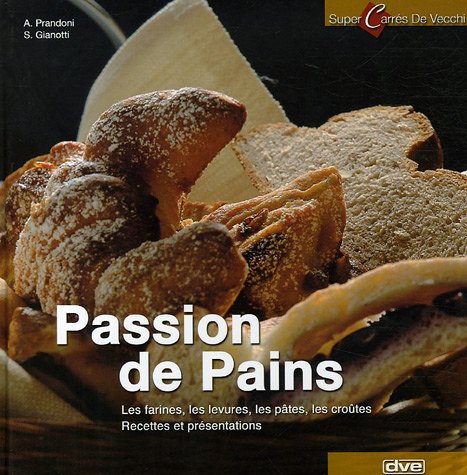 Beispielbild fr Passion de Pains zum Verkauf von Ammareal