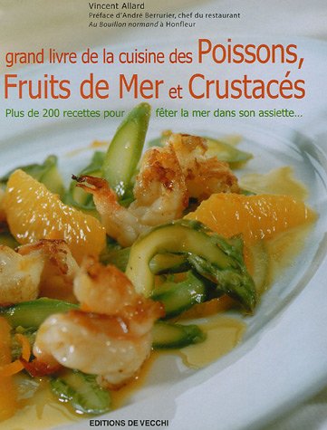 Stock image for Grand livre de la Cuisine des poissons, fruits de mer et crustacs for sale by medimops