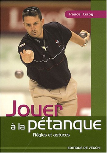 Stock image for Jouer  la ptanque for sale by Livreavous
