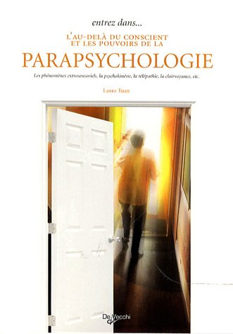 9782732888446: Entrez dans... l'au-del du conscient et les pouvoirs de la parapsychologie