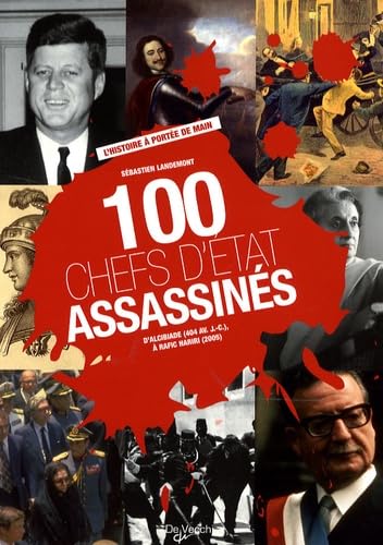 Stock image for 100 chefs d'Etat assassins for sale by Ammareal