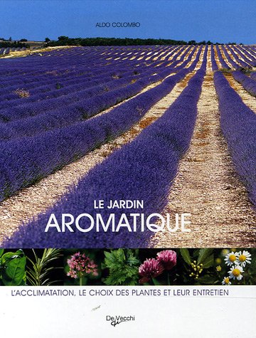 Beispielbild fr Le jardin aromatique zum Verkauf von Ammareal