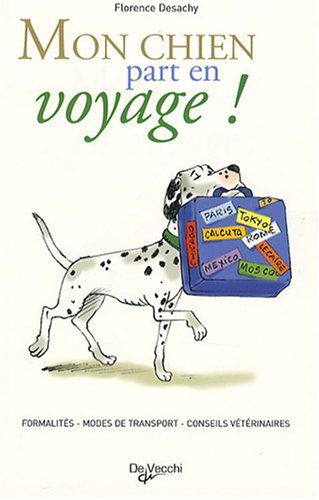 Beispielbild fr Mon chien part en voyage ! zum Verkauf von Ammareal