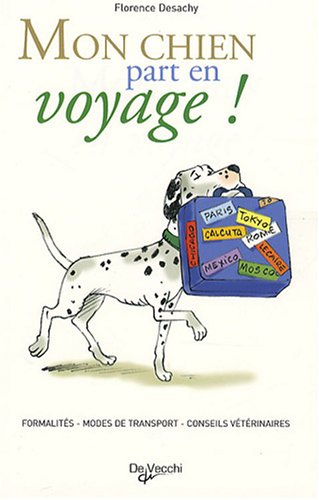 Stock image for Mon chien part en voyage ! for sale by Ammareal