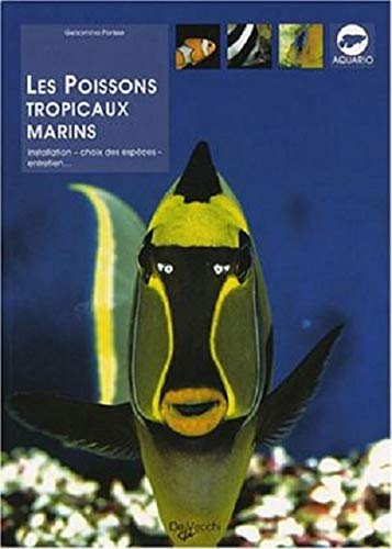 Beispielbild fr Les Poissons tropicaux marins zum Verkauf von Ammareal