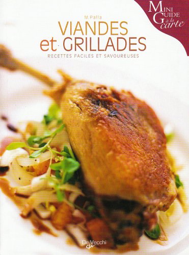 Stock image for Viandes et grillades for sale by BIBLIO-NET