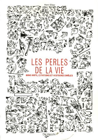 Imagen de archivo de LES PERLES DE LA VIE a la venta por LiLi - La Libert des Livres