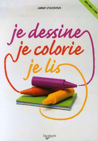 9782732891521: Je colorie, je dessine, je lis (French Edition)