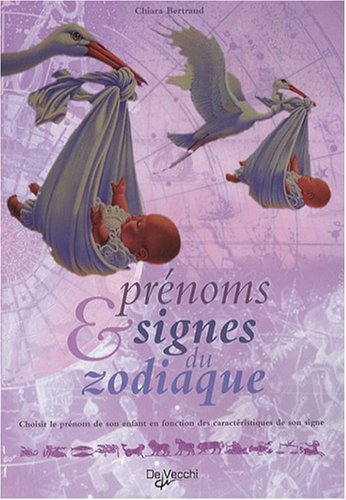 Beispielbild fr Pr noms et signes du zodiaque (French Edition) zum Verkauf von WorldofBooks
