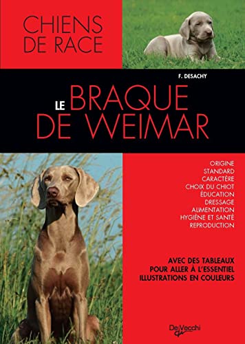 Stock image for Le braque de Weimar for sale by Ammareal