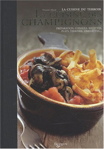 Stock image for La cuisine des champignons for sale by Ammareal