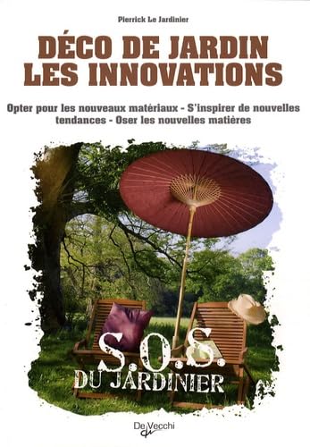 Beispielbild fr Dco de jardin Les innovations zum Verkauf von Ammareal