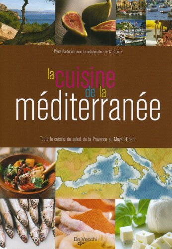 9782732893914: La cuisine de la Méditerranée