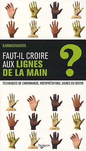 Imagen de archivo de Faut-il Croire Aux Lignes De La Main ? a la venta por RECYCLIVRE