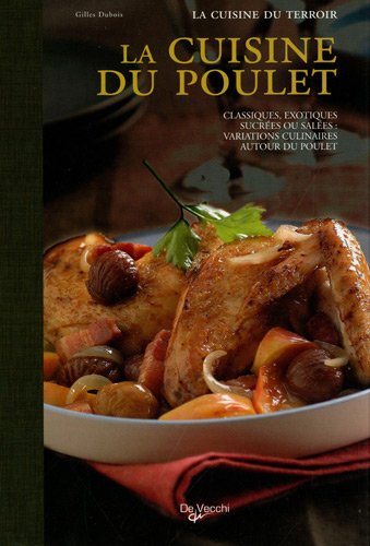 Beispielbild fr La cuisine du poulet zum Verkauf von Ammareal